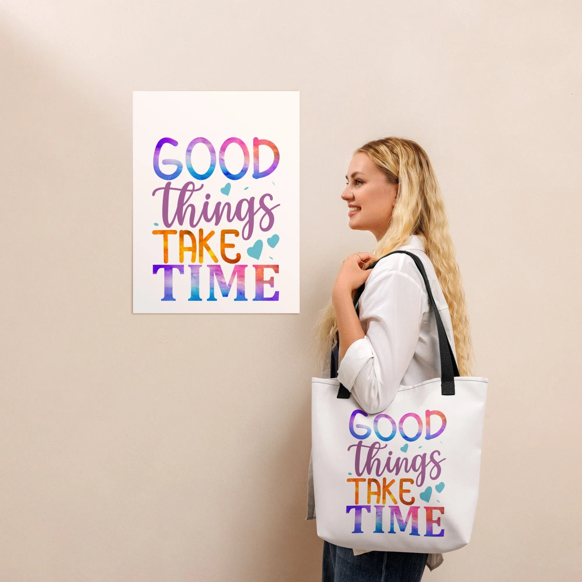 Good Things Take Time – Tote Bag