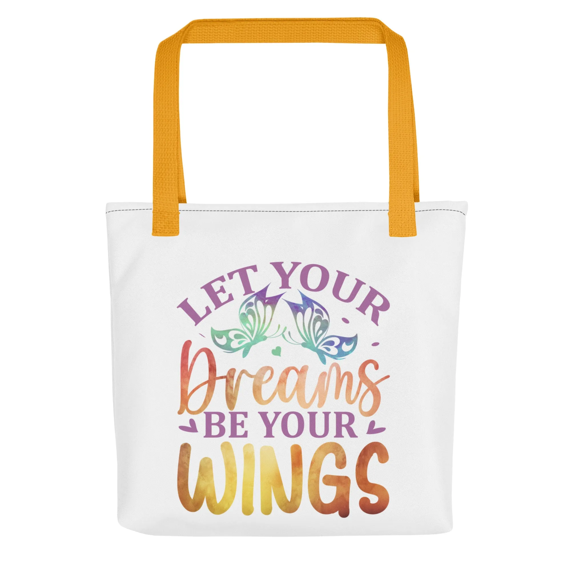 Let Your Dreams Be Your Wings – Tote Bag