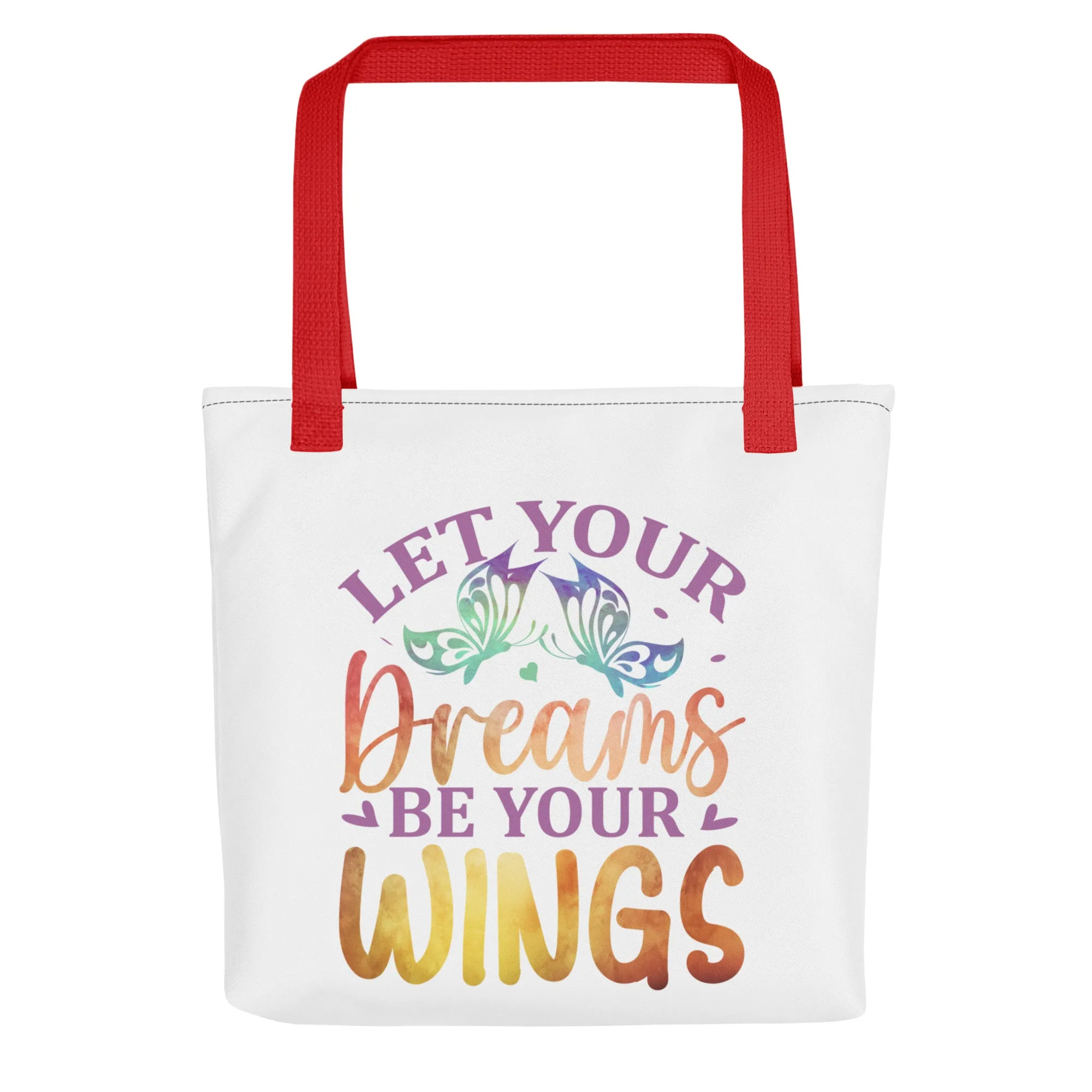 Let Your Dreams Be Your Wings – Tote Bag