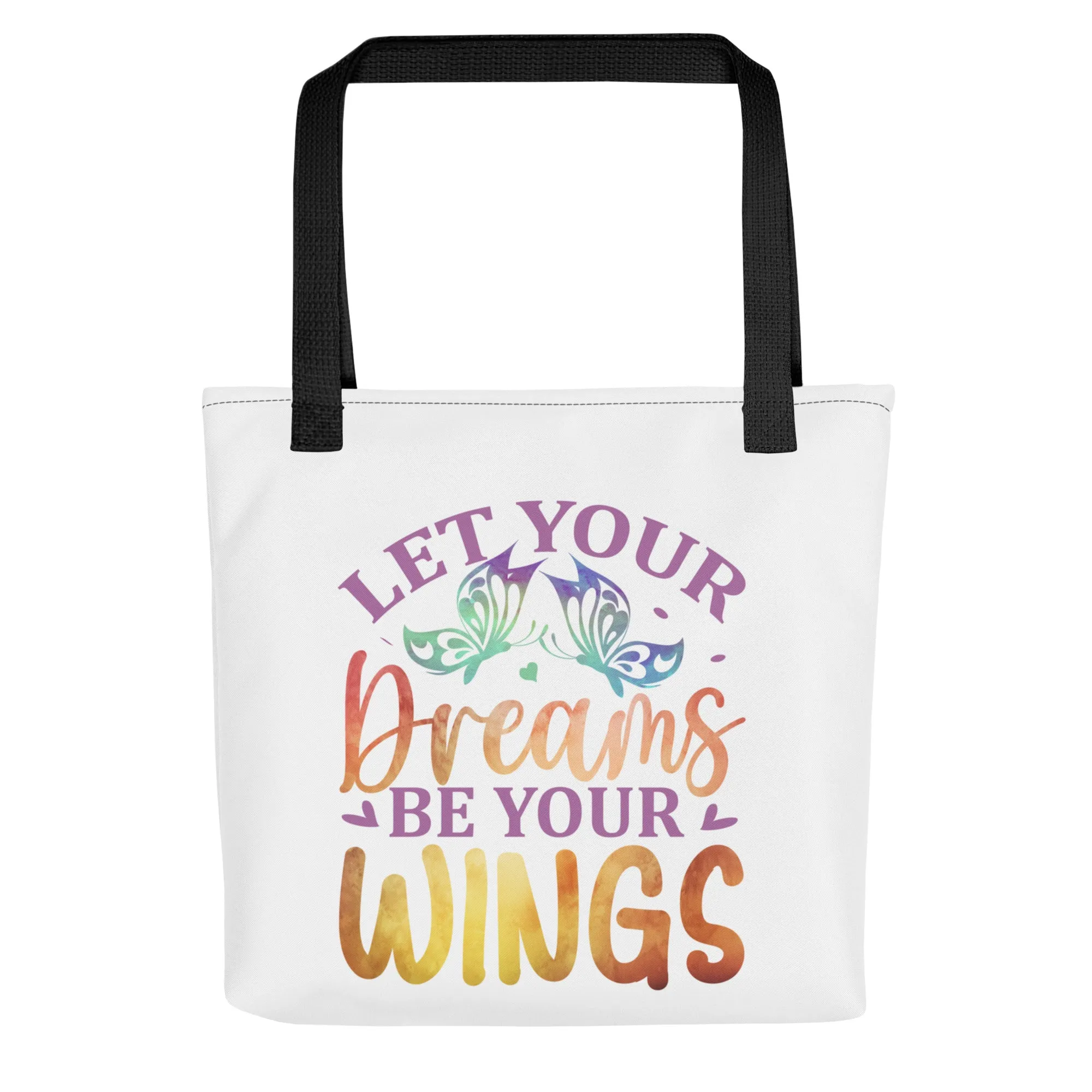 Let Your Dreams Be Your Wings – Tote Bag