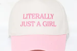Literally Just a Girl Hat