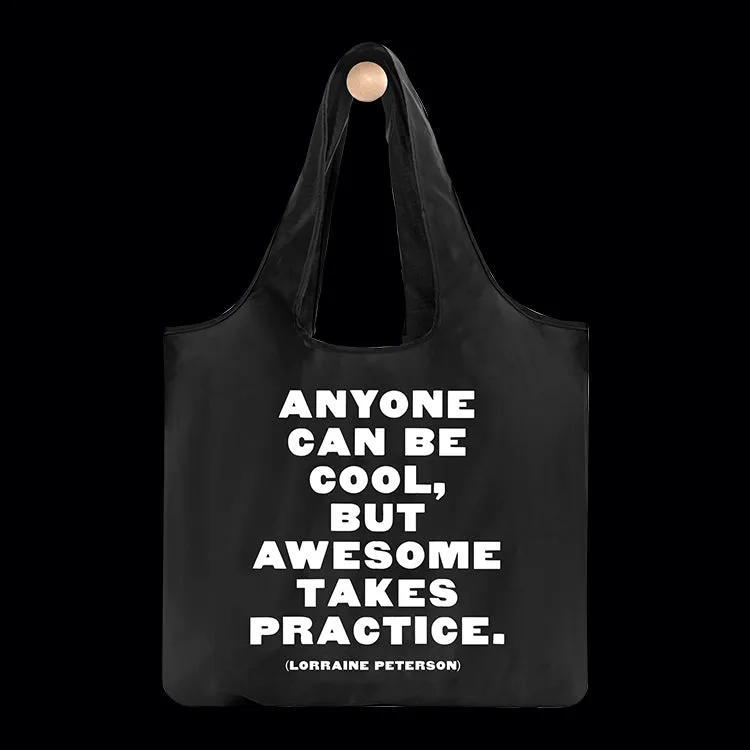 "anyone can be cool" fold-up bag