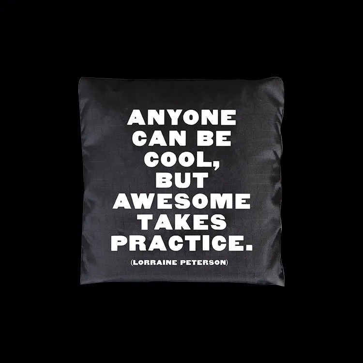 "anyone can be cool" fold-up bag
