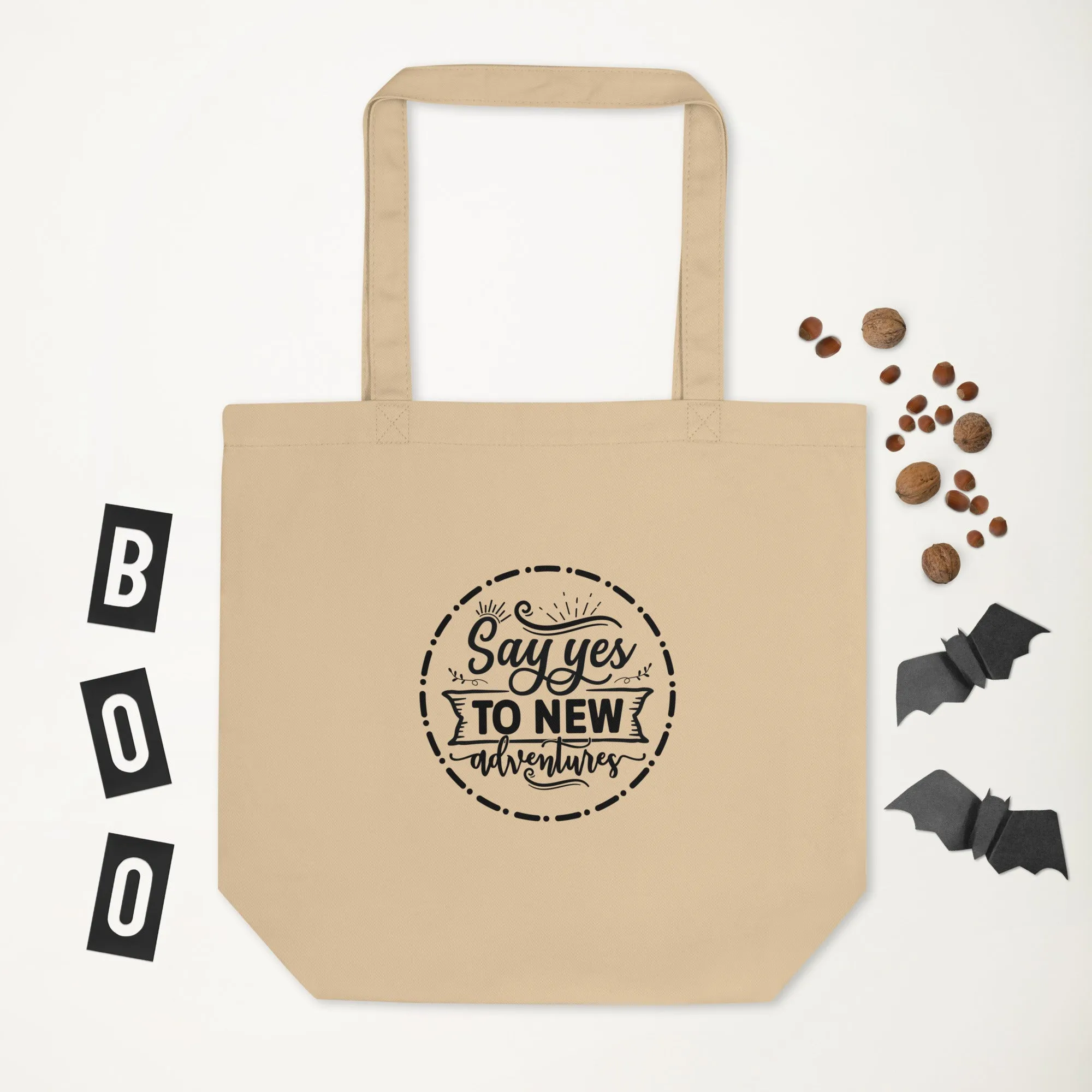 Say Yes to New Adventures Eco Tote Bag
